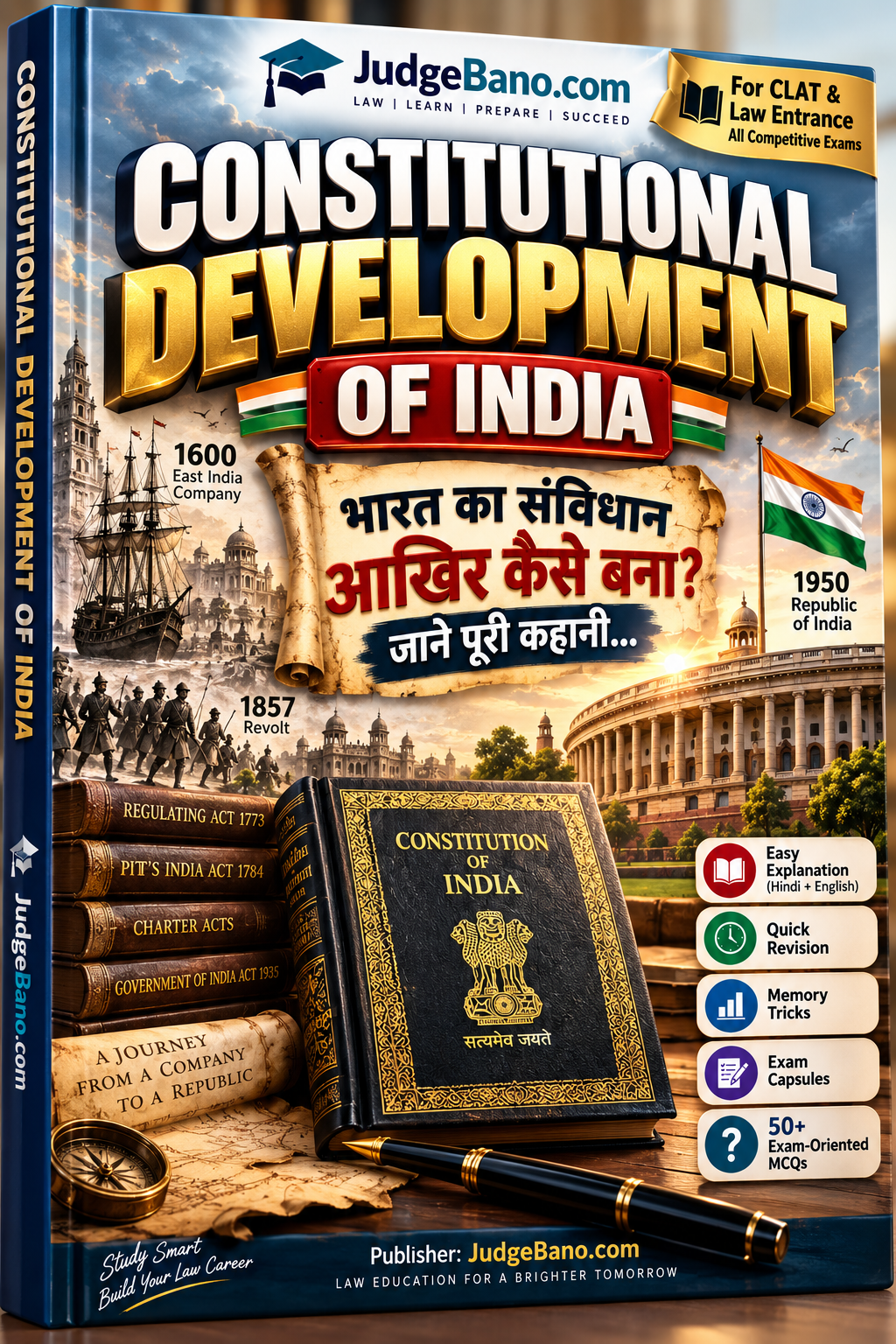 Constitutional Development of India: 1600 से 1950 तक पूरी कहानी | Acts, Timeline & MCQs